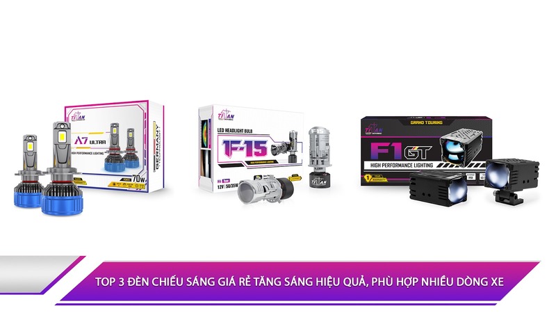 Top 3 đèn chiếu sáng giá rẻ tăng sáng hiệu quả, phù hợp nhiều dòng xe